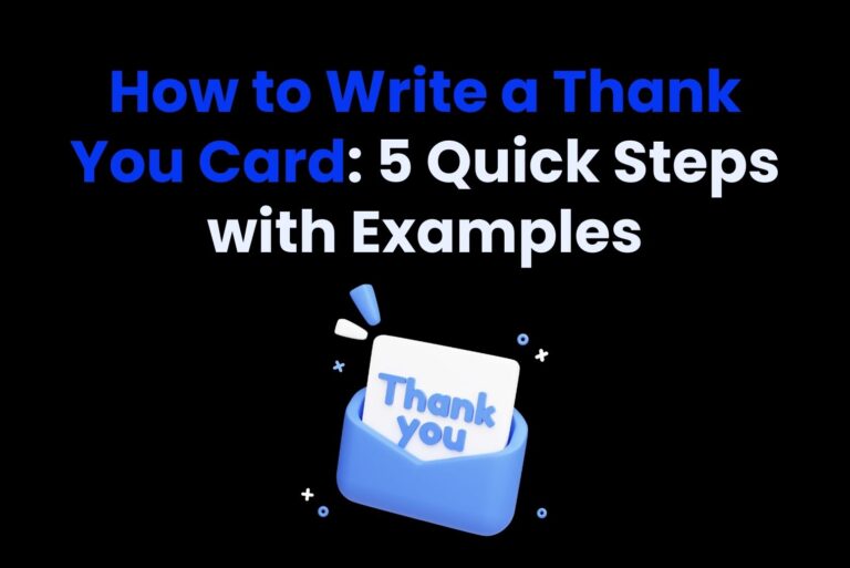 How to Write a Thank You Card: 5 Quick Steps with Examples