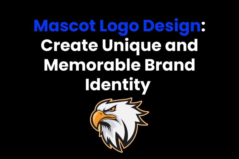 Mascot Logo Design: Create Unique and Memorable Brand Identity