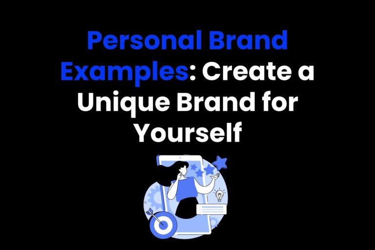 Personal Brand Examples: Create a Unique Brand for Yourself