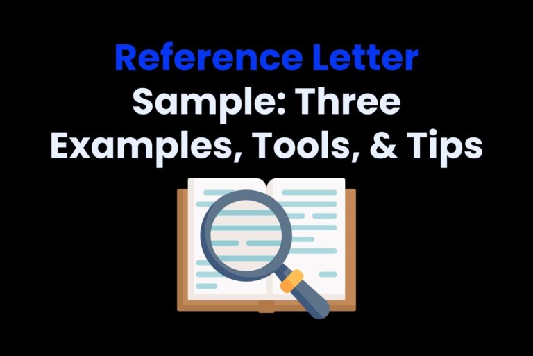 Reference Letter Sample: Three Examples, Tools, & Tips to Provide the Perfect Reference