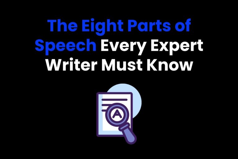 The Eight Parts of Speech Every Expert Writer Must Know