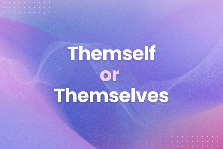 Themself or Themselves: Which One Is Correct?