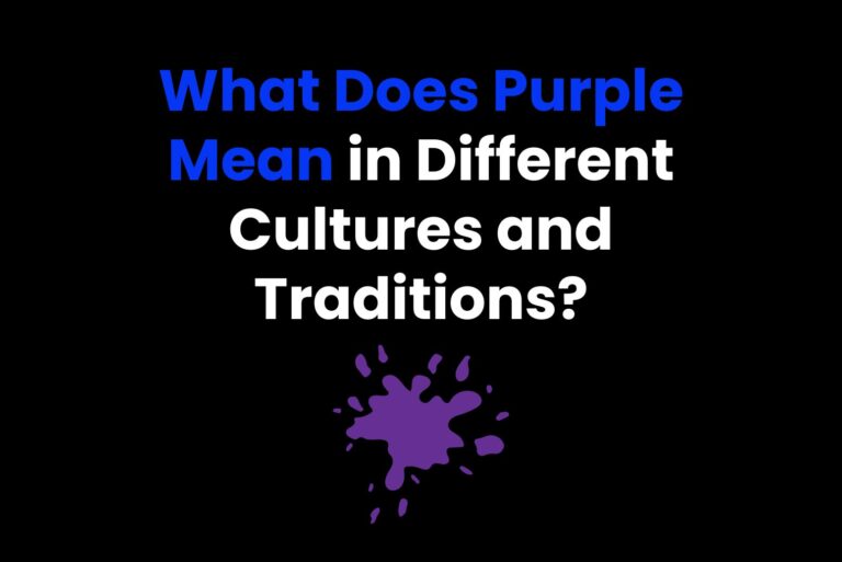 What Does Purple Mean in Different Cultures and Traditions?