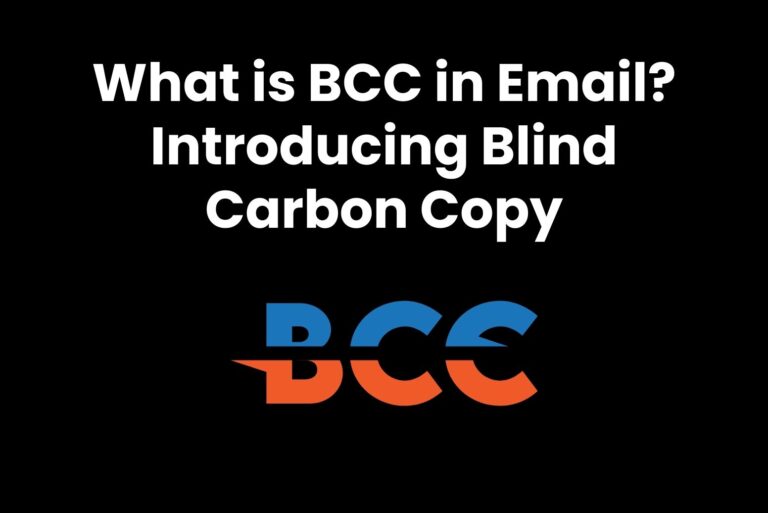 What is BCC in Email? Introducing Blind Carbon Copy