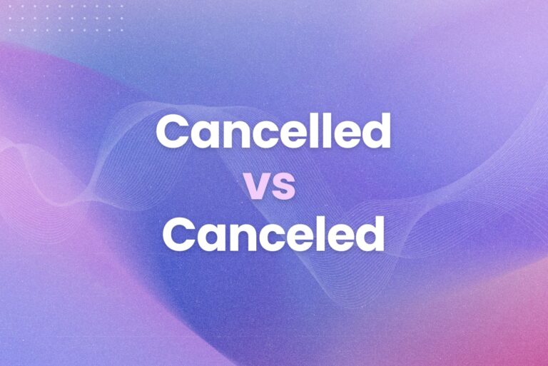 Cancelled or Canceled: End the Confusion