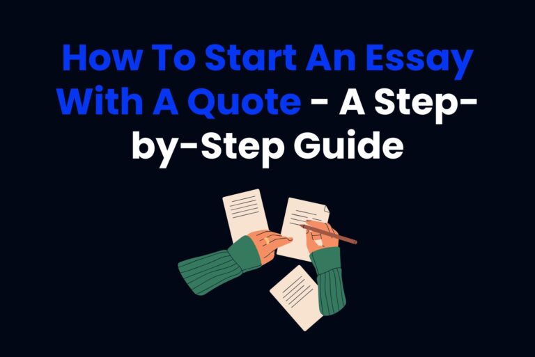 How To Start An Essay With A Quote – A Step-by-Step Guide