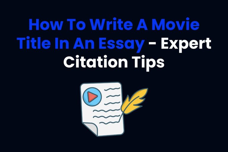 How To Write A Movie Title In An Essay – Expert Citation Tips