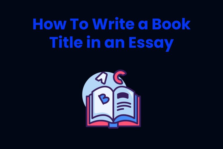 How To Write a Book Title in an Essay