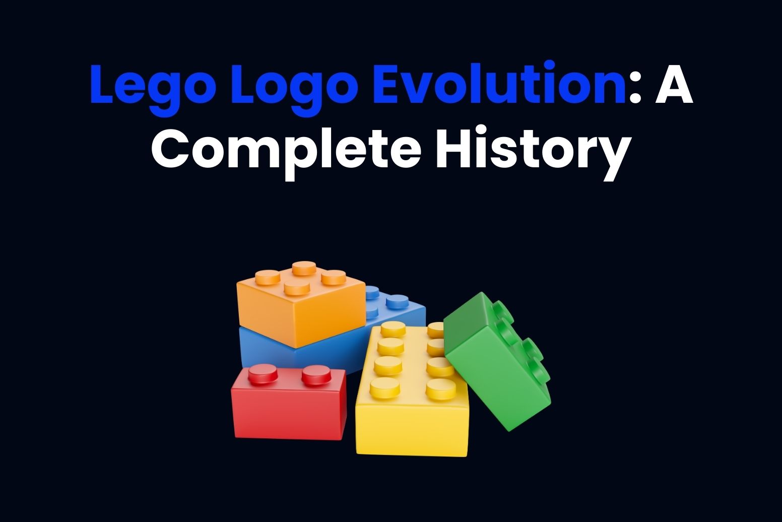 Lego Logo Evolution_ A Complete History