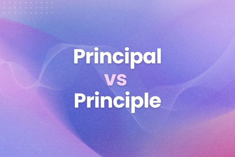 Principal vs Principle Explained: Stop Confusing These Two Words