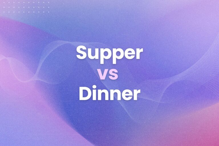 Supper vs Dinner: Is There Really a Difference Anymore?