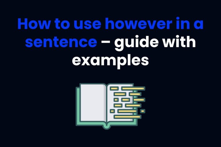 How to use however in a sentence – guide with examples